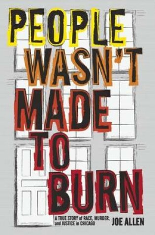 Cover of People Wasn't Made to Burn