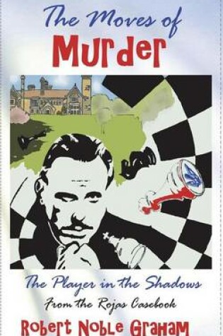 Cover of The Moves of Murder