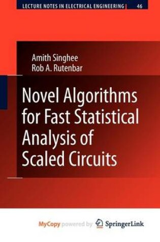 Cover of Novel Algorithms for Fast Statistical Analysis of Scaled Circuits