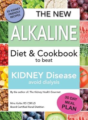 Book cover for The New Alkaline Diet To Beat Kidney Disease