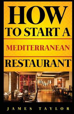 Book cover for How to Start a Mediterranean Restaurant