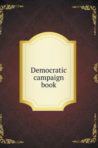 Cover of Democratic campaign book