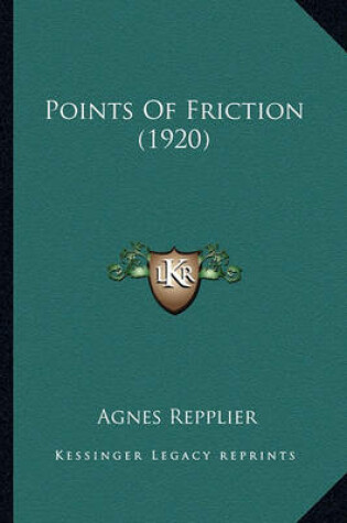 Cover of Points of Friction (1920) Points of Friction (1920)