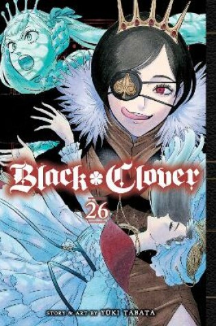 Cover of Black Clover, Vol. 26
