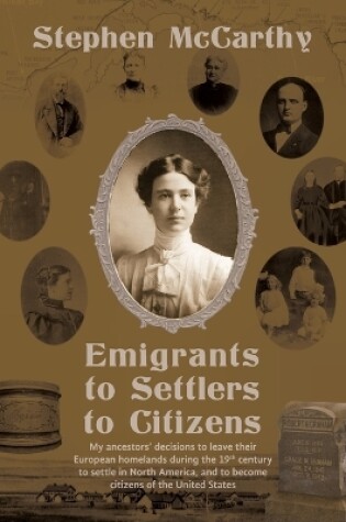 Cover of Emigrants to Settlers to Citizens