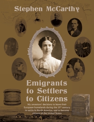 Cover of Emigrants to Settlers to Citizens