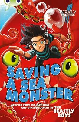 Book cover for Bug Club Awfully Beastley Business: Saving a Sea Monster (Blue B/NC 4A) 6-pack