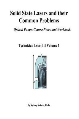 Book cover for Solid State Lasers and Their Common Problems