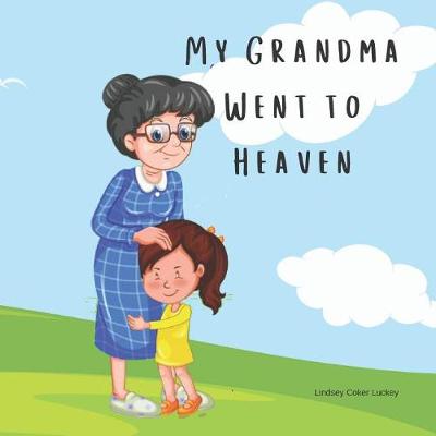 Book cover for My Grandma Went to Heaven