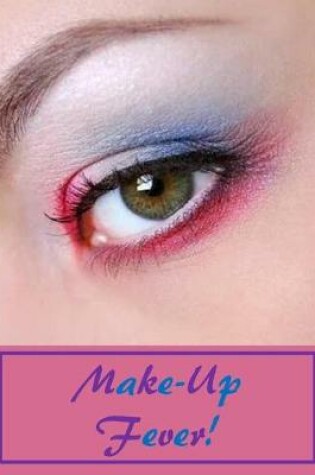 Cover of Make-Up Fever