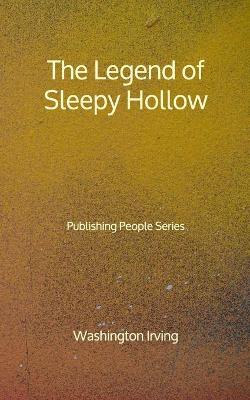 Book cover for The Legend of Sleepy Hollow - Publishing People Series