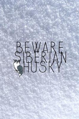 Book cover for Beware Siberian Husky