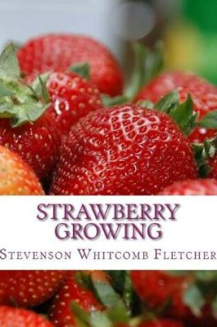 Cover of Strawberry Growing