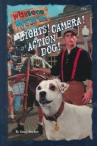 Cover of Lights! Camera! Action Dog!