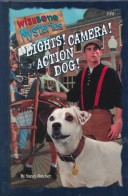 Lights! Camera! Action Dog! by Nancy Butcher