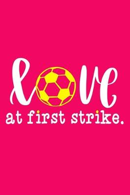 Book cover for Love At First Strike