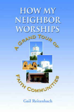 Cover of How My Neighbor Worships