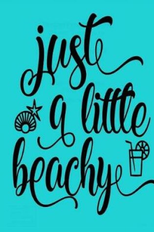 Cover of Just a Little Beachy