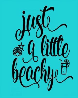Book cover for Just a Little Beachy