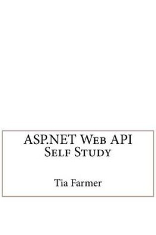 Cover of ASP.Net Web API Self Study