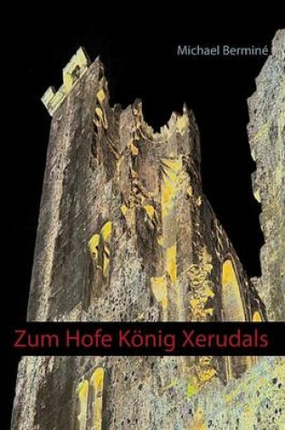 Cover of Zum Hofe Konig Xerudals