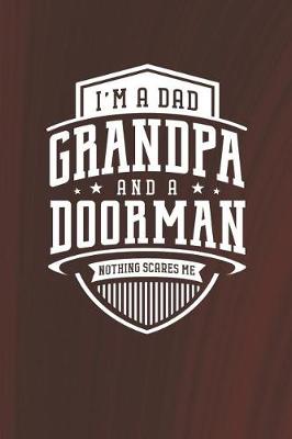 Book cover for I'm A Dad Grandpa & A Doorman Nothing Scares Me