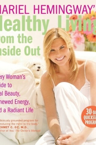 Cover of Mariel Hemingway's Healthy Living from Inside Out