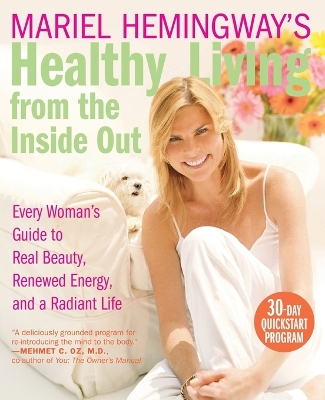 Book cover for Mariel Hemingway's Healthy Living from Inside Out