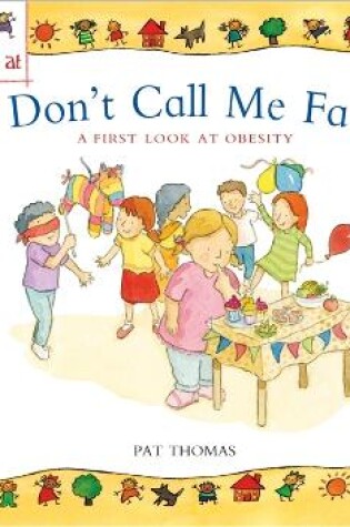 Cover of Obesity: Don't Call Me Fat