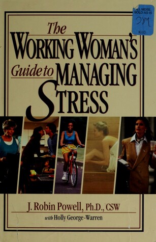 Book cover for The Working Women's Guide to Managing Stress