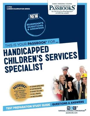 Book cover for Handicapped Children's Services Specialist (C-3722)