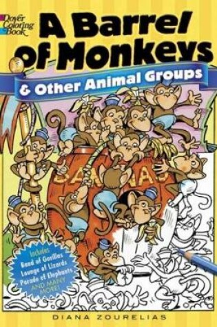 Cover of A Barrel of Monkeys and Other Animal Groups