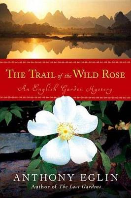 Book cover for The Trail of the Wild Rose