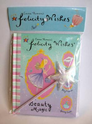 Book cover for Felicity Wishes: Beauty Magic