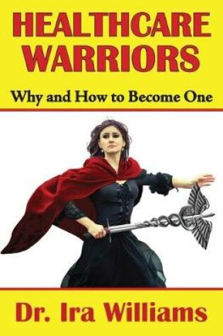 Cover of Healthcare Warriors