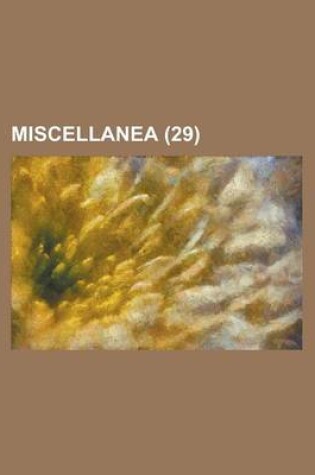 Cover of Miscellanea (29 )