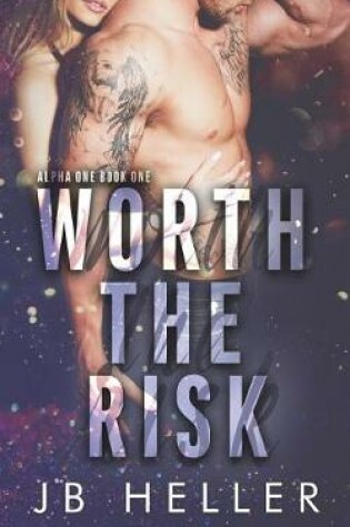 Cover of Worth the Risk