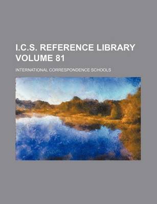 Book cover for I.C.S. Reference Library Volume 81