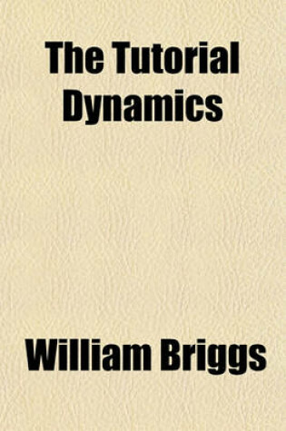 Cover of The Tutorial Dynamics