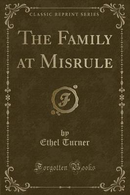Book cover for The Family at Misrule (Classic Reprint)