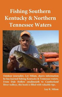 Book cover for Fishing Southern Kentucky & Northern Tennessee Waters