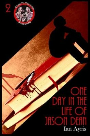 Cover of One Day In The Life Of Jason Dean