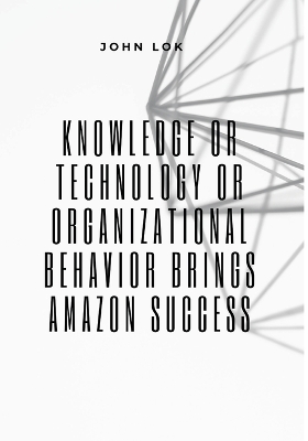 Book cover for Knowledge Or Technology Or Organizational Behavior Brings