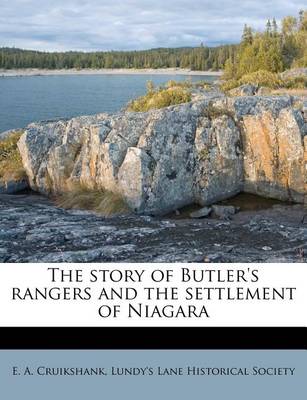 Book cover for The Story of Butler's Rangers and the Settlement of Niagara