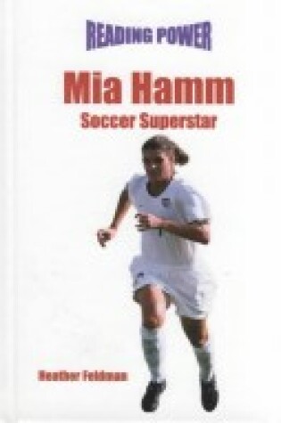 Cover of Mia Hamm: Soccer Superstar