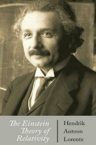 Cover of The Einstein Theory of Relativity (Annotated)