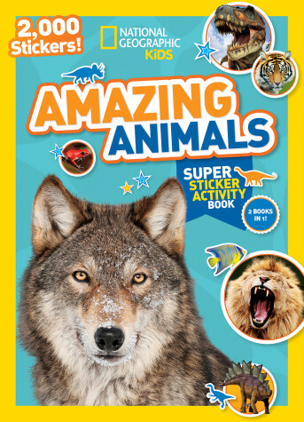 Book cover for National Geographic Kids Amazing Animals Super Sticker Activity Book-Special Sales Edition