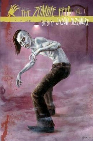 Cover of The Zombie Feed Volume 1