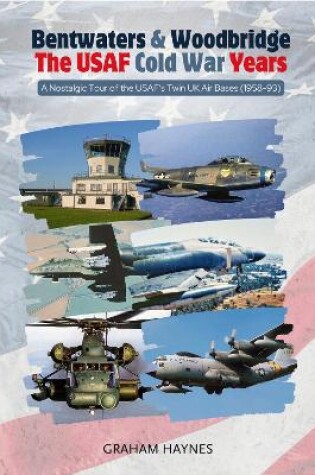 Cover of Bentwaters and Woodbridge