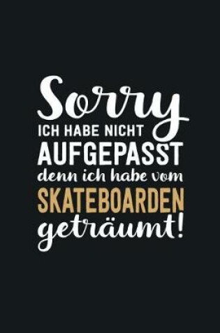 Cover of Ich habe vom Skateboarden getraumt